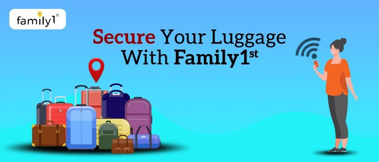 Secure Your Luggage With Family1st Portable GPS Tracker Family1st