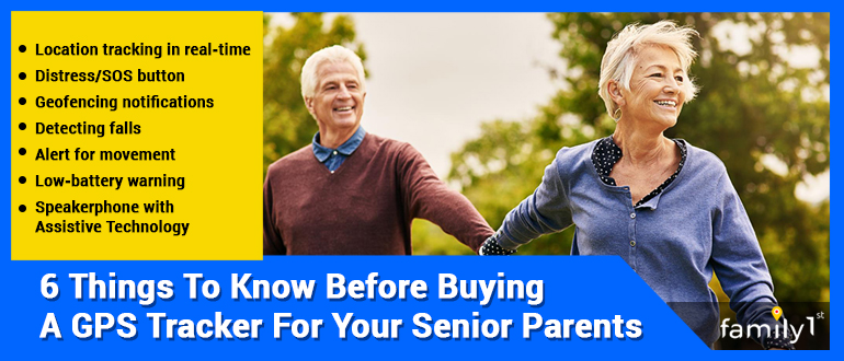 6 Things To Know Before Buying A GPS Tracker For Your Senior Parents